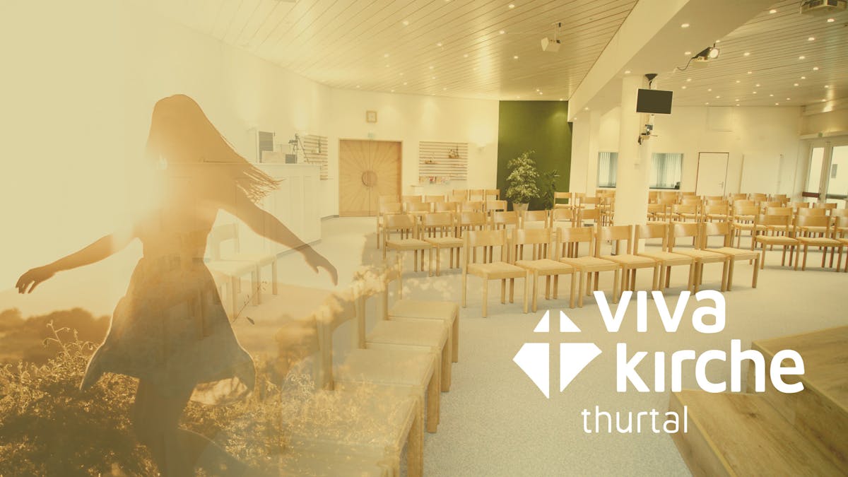Gottesdienst, Viva Kirche Thurtal