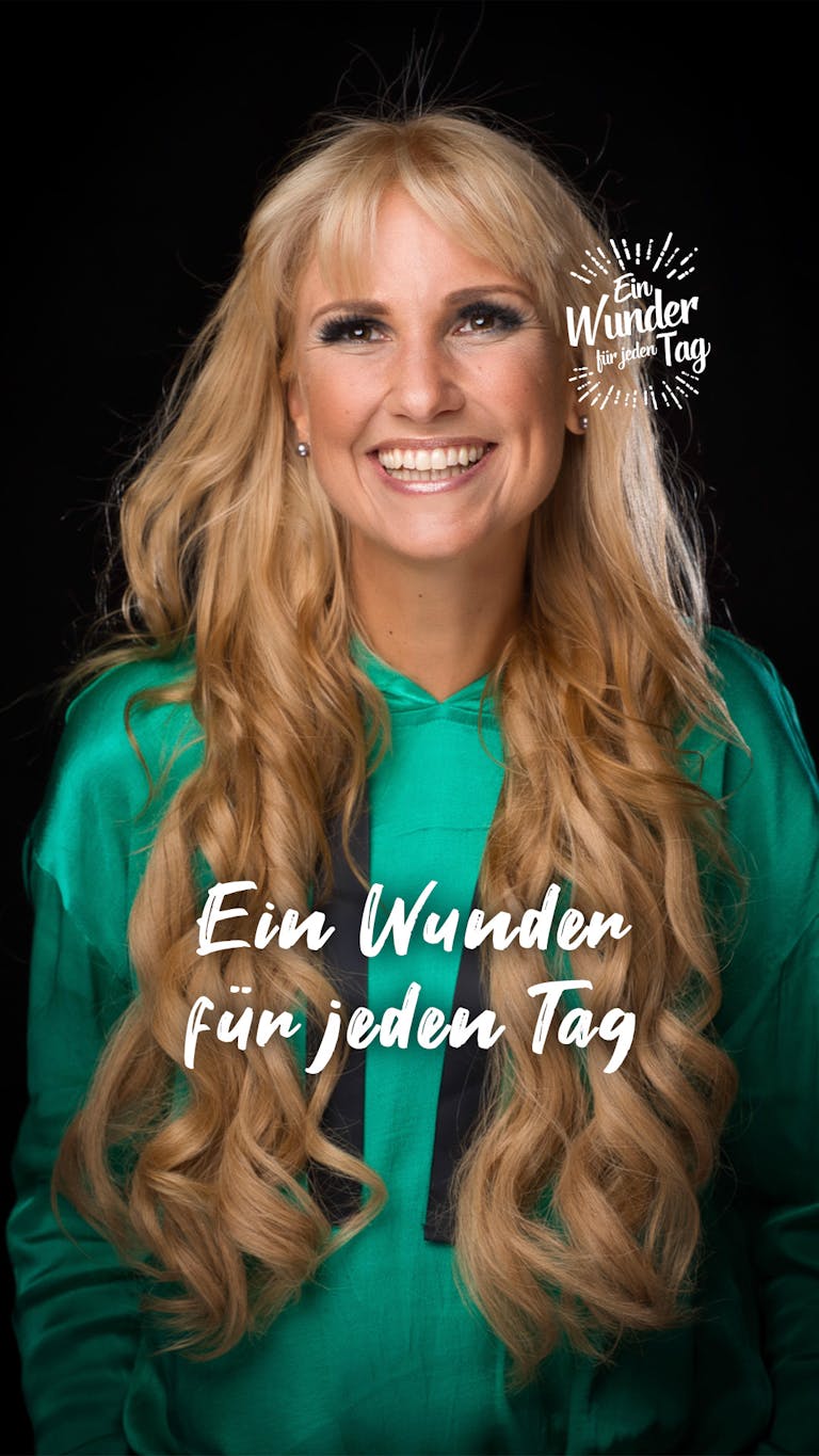Ein Wunder für jeden Tag