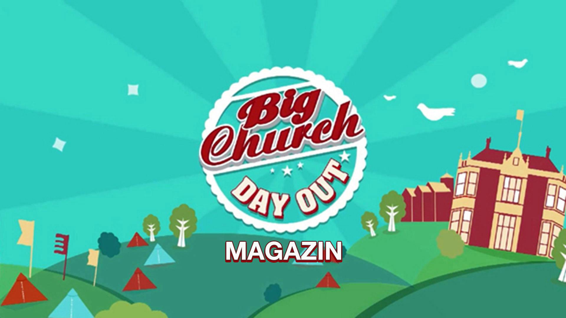 Big Church Day Out | Bibel TV