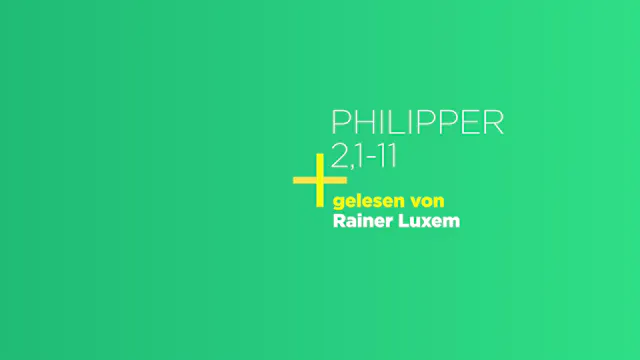 Philipper 2,1-11: Das große Vorbild