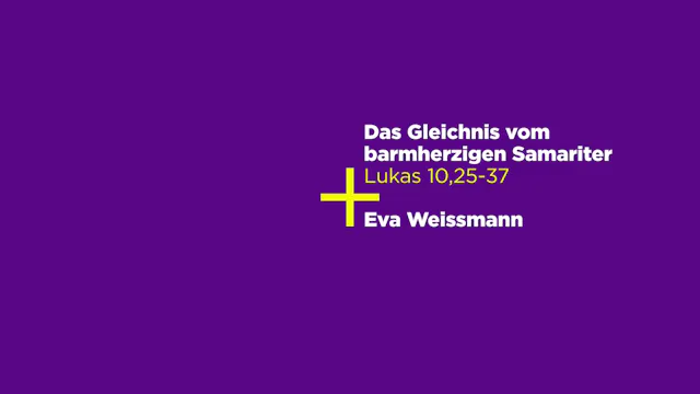 Lukas 10,25-37: Das Gleichnis vom barmherzigen Samariter